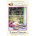 thumbnail image 1 of Pre-Owned Chamomile Mourning (Mass Market Paperback) 0425206181 9780425206188, 1 of 1