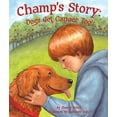 thumbnail image 1 of Pre-Owned Champ's Story: Dogs Get Cancer Too! (Paperback) 160718088X 9781607180883, 1 of 1