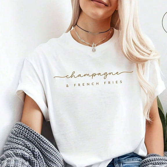 Champagne And French Fries S1Hirt, Brunch T-S1Hirt, Unicotton18