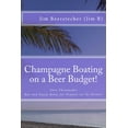 thumbnail image 1 of Champagne Boating on a Beer Budget!: Save Thousands! Buy and Equip Boats for Pennies on the Dollar!, 1 of 1