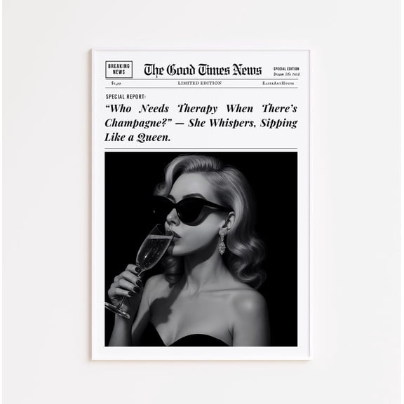 Champagne Diva Newspaper Poster: Retro Black and White Art, Size 8x12 UNFFRAMED F03.1.7l1615