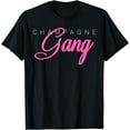 thumbnail image 1 of Champagne Gang French Drink Sparking Wine Champagne T-Shirt, 1 of 4