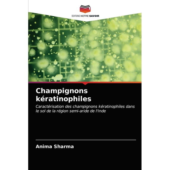 Champignons kératinophiles (Paperback)