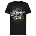 thumbnail image 1 of Champion For All Time T-Shirt Men -Image by Shutterstock, Male 3X-Large, 1 of 2