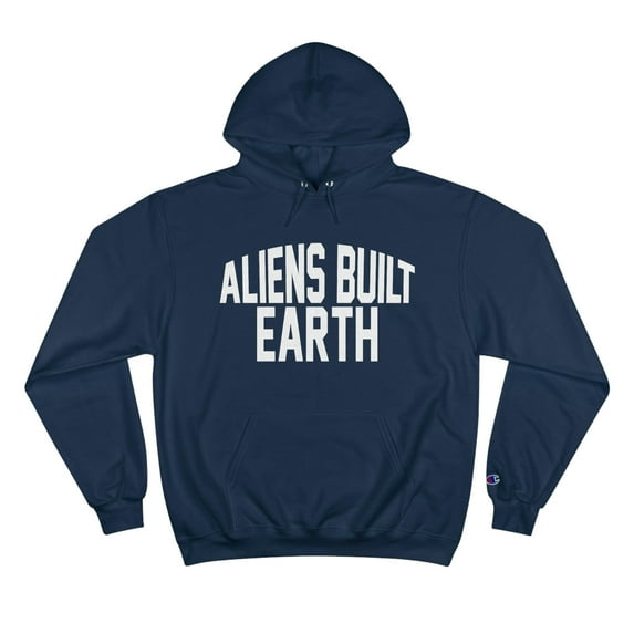 Champion Hoodie Aliens Built Earth White Label