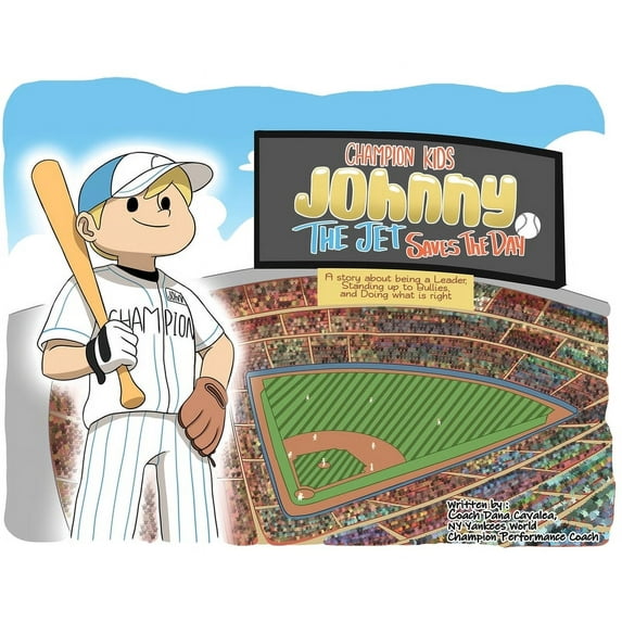 Champion Kids: Johnny "The Jet" Saves the Day, (Hardcover)