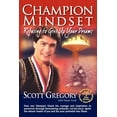 thumbnail image 1 of Champion Mindset : Refusing to Give Up Your Dreams (Paperback), 1 of 1