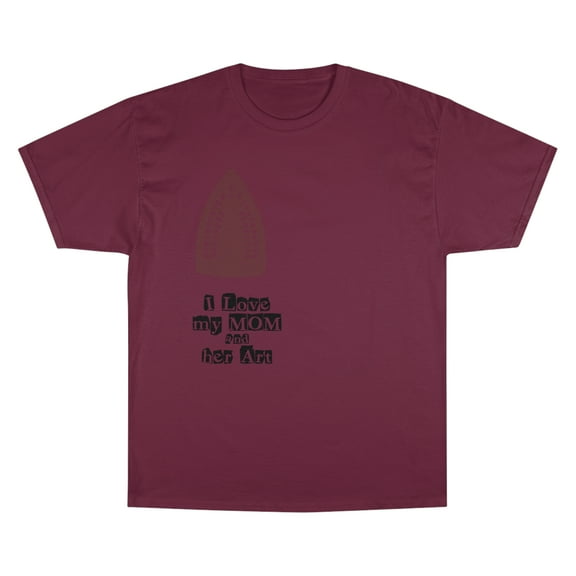 Champion Mother's Art T-Shirt - Mother's Day Gift