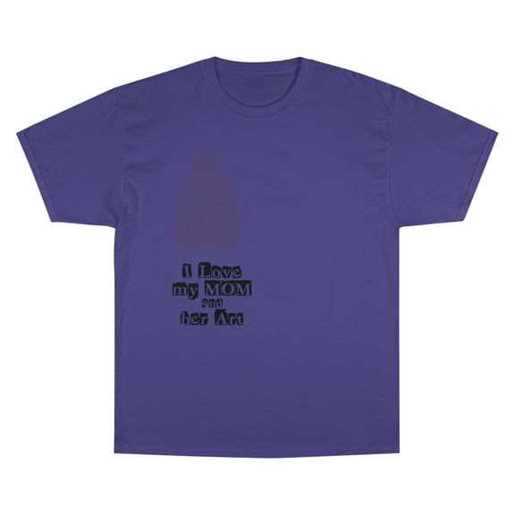 Champion Mother's Art T-Shirt - Mother's Day Gift