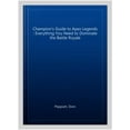 thumbnail image 1 of Champion'S Guide To Apex Legends, 1 of 1