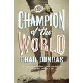 thumbnail image 1 of Pre-Owned Champion of the World (Hardcover) 039917608X 9780399176081, 1 of 1