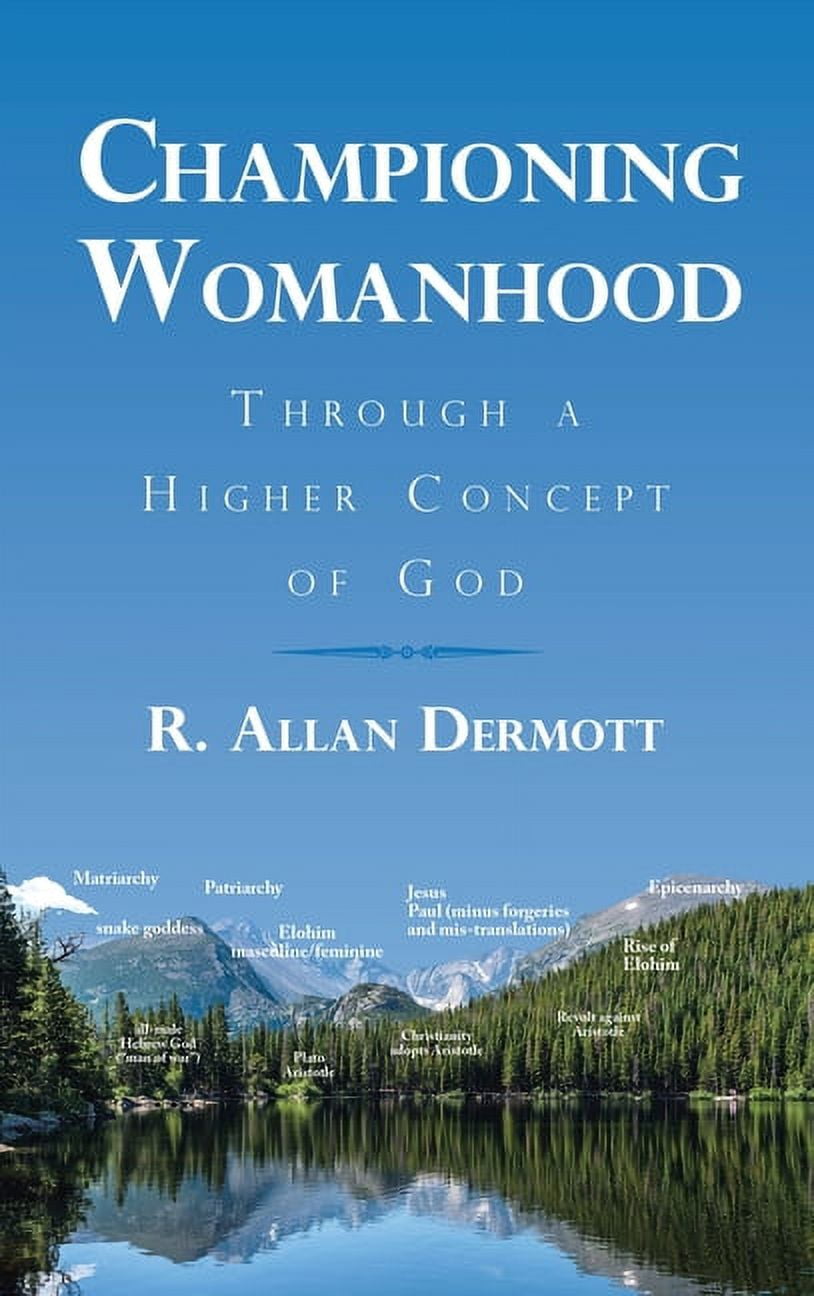 Championing Womanhood: Through a Higher Concept of God (Hardcover)