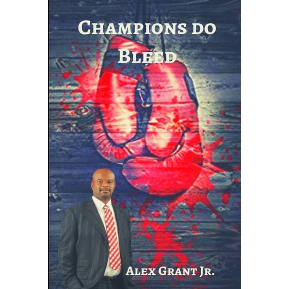 Champions Do Bleed, (Paperback)