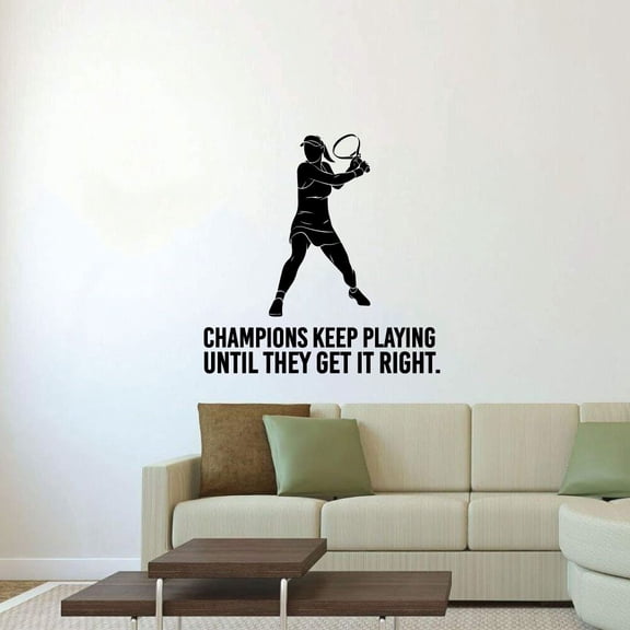 Champions Keep Playing Until They Get It Right Motivational Life Quote Vinyl Wall Sticker Art Decal Sports Tennis Boys Girls Room Design Bedroom Tennis Sports Home Decor Decoration Size (20x18 inch)