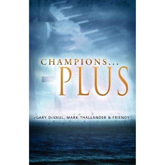 Pre-Owned Champions . . . Plus (Paperback) 159330501X 9781593305017