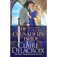 thumbnail image 1 of Champions of St. Euphemia The Crusader's Bride: A Medieval Romance, Book 1, (Paperback), 1 of 1