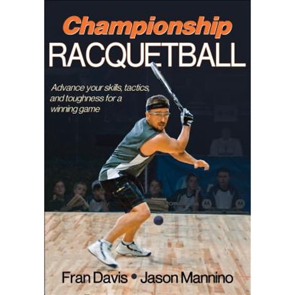 Pre-Owned Championship Racquetball (Paperback) 0736089799 9780736089791