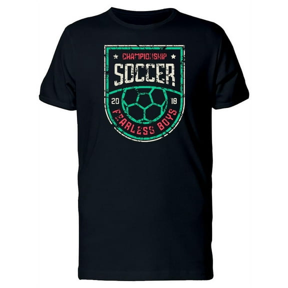 Championship Soccer Fearless T-Shirt Men -Image by Shutterstock, Male x-Large
