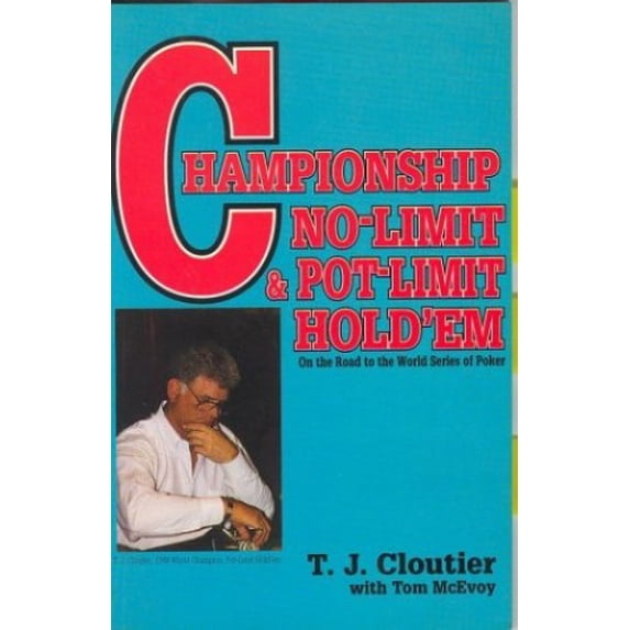 Pre-Owned Championship no-limit and pot-limit hold'em: On the road to the World Series of Poker (Paperback) 1884466311 9781884466311