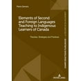 thumbnail image 1 of Champs Didactiques Plurilingues: Données Pour Des Politiques: Elements of Second and Foreign Languages Teaching to Indigenous Learners of Canada: Theories, Strategies and Practices (Paperback), 1 of 1