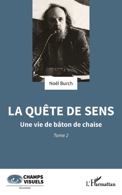 Champs Visuels La quête de sens: Une vie de bâton de chaise, (Paperback)