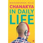 Pre-Owned Chanakya in Daily Life (Paperback) 8129144441 9788129144447