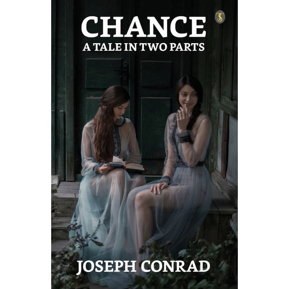 Chance: A Tale In Two Parts (Paperback)
