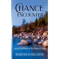 thumbnail image 1 of The Chances Trilogy Chance Encounter, Book 2, (Paperback), 1 of 1