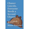 thumbnail image 1 of Chance Lincoln Boy Detective Chance Lincoln, Everyone Needs a Second Chance: Can You Solve the Mysteries?, Book 2, (Paperback), 1 of 1