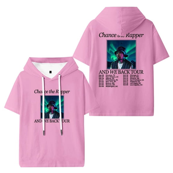 Chance The Rapper And We Back Tour Hooded T-Shirts Women Men Short Sleeve Tee Casual Fashion Clothes