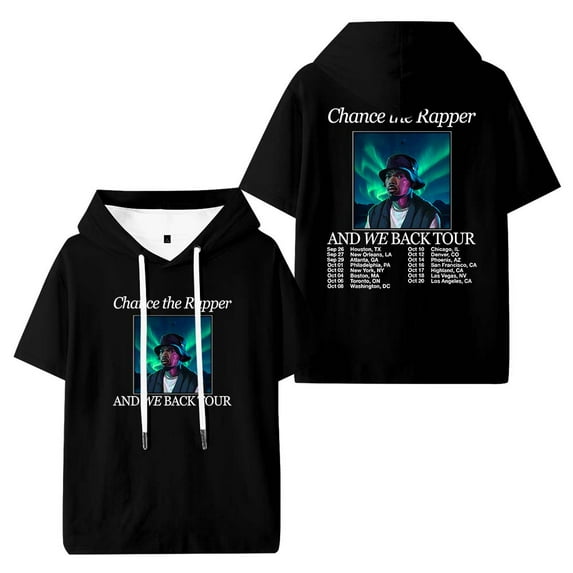 Chance The Rapper And We Back Tour Hooded T-Shirts Women Men Short Sleeve Tee Casual Fashion Clothes