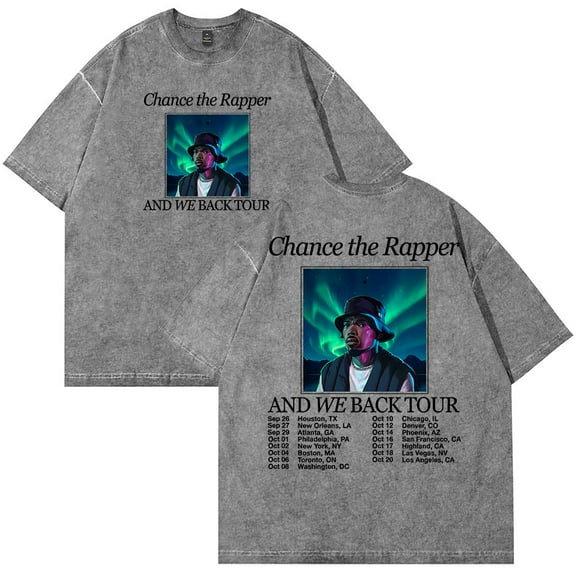 Chance The Rapper And We Back Tour T-Shirt Cotton Wash Tee Women Men Short Sleeve Casual Crewneck Tee