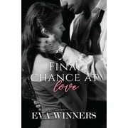 Love & Chances Final Chance At Love, Book 2, Paperback