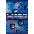 thumbnail image 1 of Pre-Owned Chance in Biology: Using Probability to Explore Nature (Paperback) 0691094942 9780691094946, 1 of 1