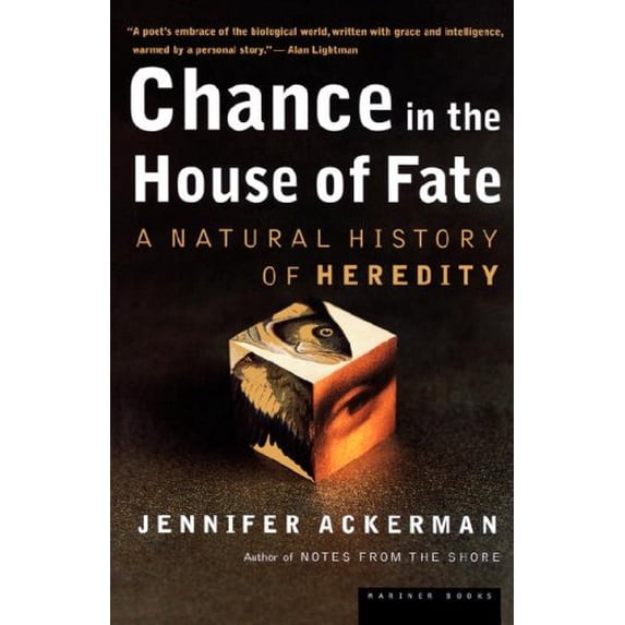Pre-Owned Chance in the House of Fate: A Natural History of Heredity (Paperback) 0618082875 9780618082872