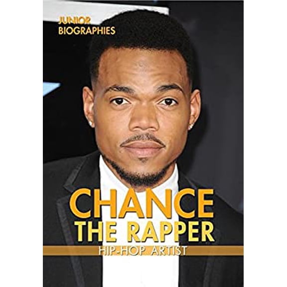 Pre-Owned Chance the Rapper : Hip-Hop Artist 9780766097155 Used