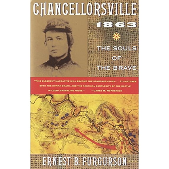 Pre-Owned Chancellorsville 1863: The Souls of the Brave (Paperback) 0679728317 9780679728313