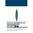 thumbnail image 1 of Chancen und Risiken der Verwendung von mikrobiellen Schädlingsbekämpfungsmitteln (Paperback), 1 of 1