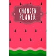 thumbnail image 1 of Chancenplaner : 60 Fragen für mehr Erfolg im Leben zum Ausfüllen - Motiv: Wassermelone (Paperback), 1 of 1