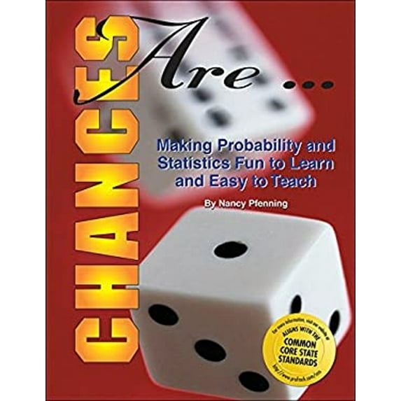 Pre-Owned Chances Are : Making Probability and Statistics Fun to Learn and Easy to Teach (Paperback) 9781882664351