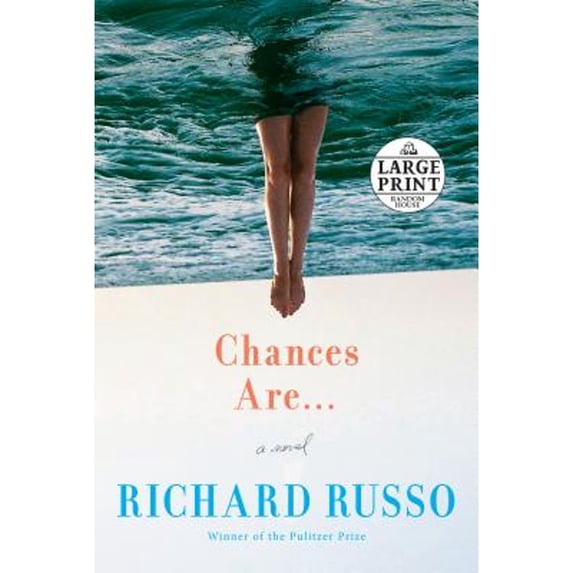Pre-Owned Chances Are ... : A Novel (Paperback) 9780593153666
