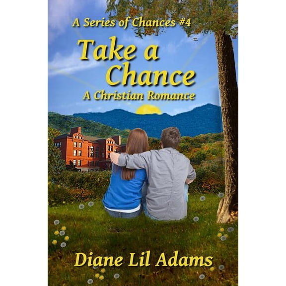 Chances: Take A Chance: A Christian Romance (Paperback)