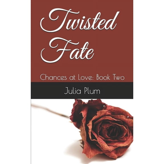 Chances at Love: Twisted Fate (Paperback)