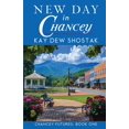 thumbnail image 1 of Chancey Futures New Day in Chancey, Book 1, (Paperback), 1 of 1