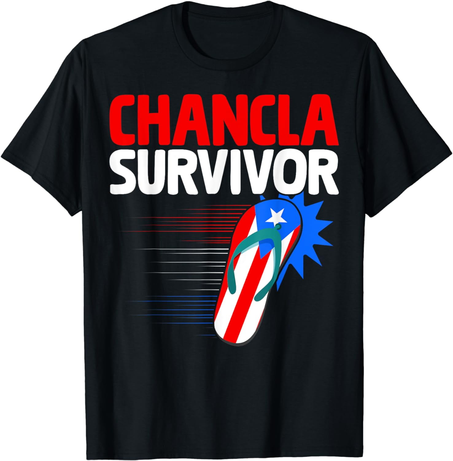 Chancla Survivor La Chancla Puerto Rican Puerto Rico Flag TShirt