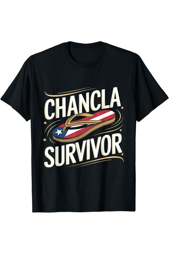 Chancla Survivor Puerto Rican Puerto Rico Funny Spanish Joke T-Shirt Shirts