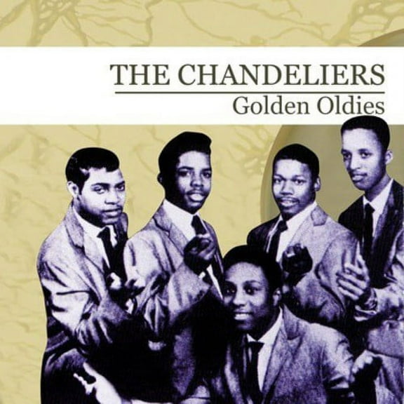Chandeliers - Golden Oldies - Music & Performance - CD