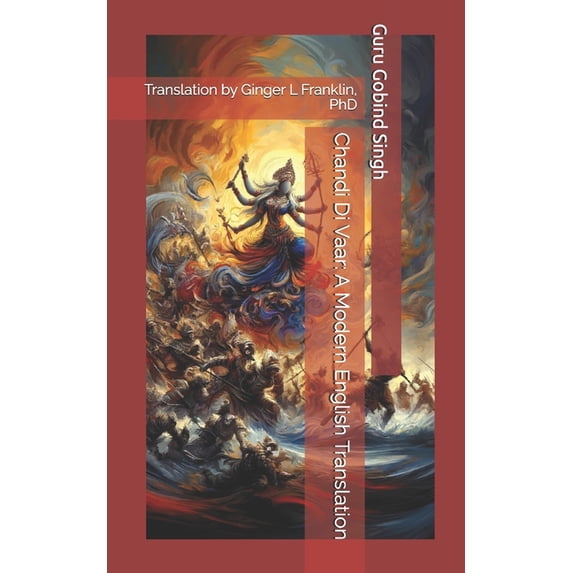 Chandi Di Vaar: A Modern English Translation, (Paperback)