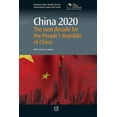 thumbnail image 1 of Chandos Asian Studies China 2020: The Next Decade for the People S Republic of China, (Paperback), 1 of 1