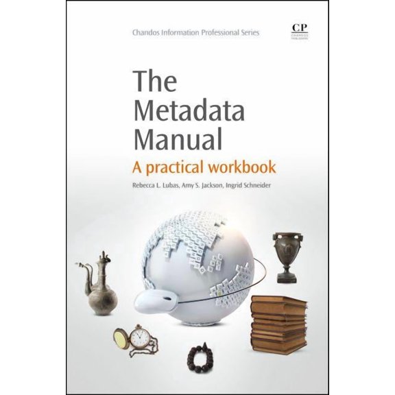 Pre-Owned The Metadata Manual: A Practical Workbook